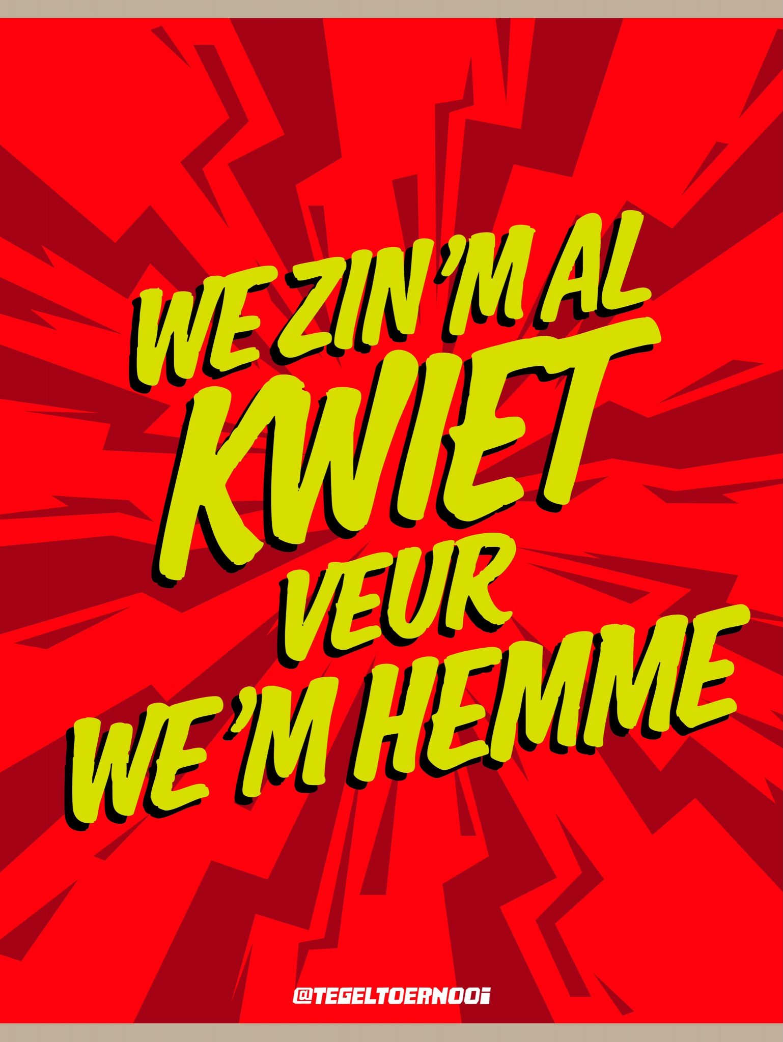 17 edities later hebben we eindelijk een slogan die alles zegt!